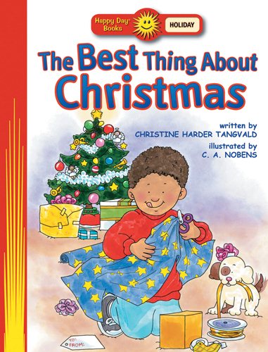 The Best Thing About Christmas (Happy Day® Books: Holiday & Seasonal) cover