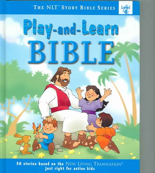 Play-and-Learn Bible (The NLT® Story Bible Series) cover