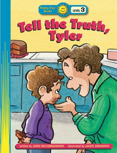 Tell the Truth, Tyler (Happy Day® Books: Level 3) cover