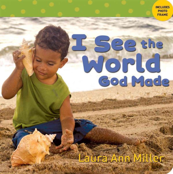 I See the World God Made (I See Board Books) cover