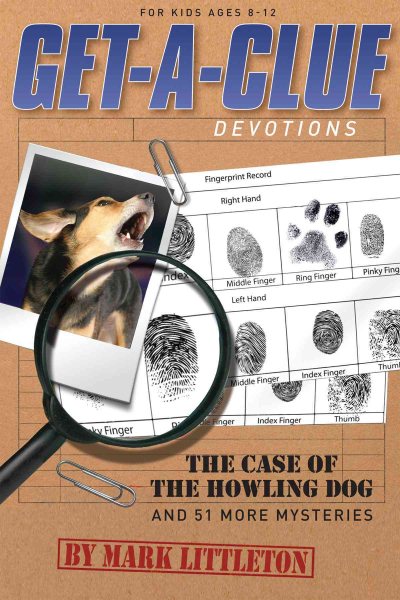 Get-a-Clue Devotions: The Case of the Howling Dog and 51 More Mysteries
