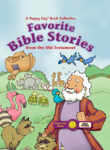 Favorite Bible Stories from the Old Testament (Happy Day® Books)
