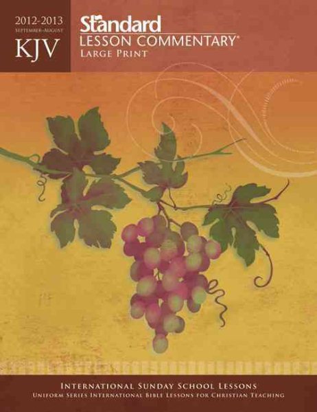 KJV Standard Lesson Commentary® Large Print 2012-2013 cover