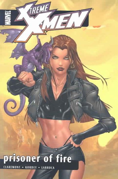 X-Treme X-Men - Volume 8: Prisoner of Fire