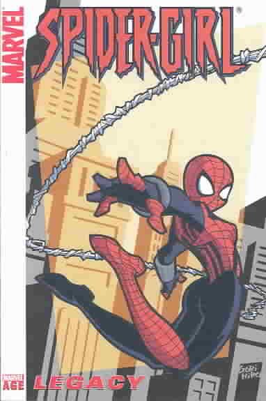 Spider-Girl Vol. 1: Legacy (Amazing Spider-Man) cover