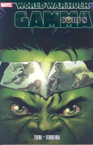 World War Hulk: Gamma Corps (Incredible Hulk)