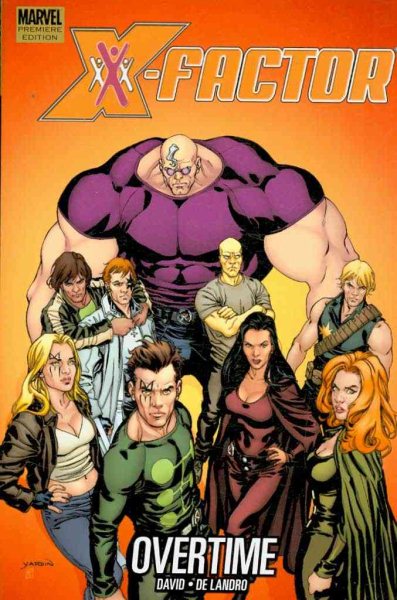 X-factor: Overtime (X-factor (Graphic Novels)) cover