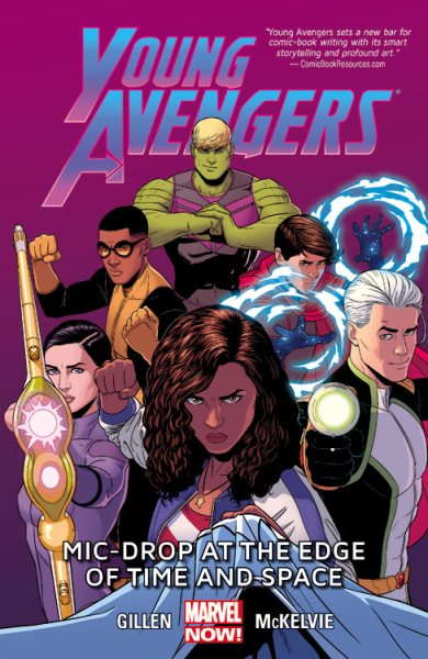 Young Avengers Volume 3: Mic-Drop at the Edge of Time and Space (Marvel Now)
