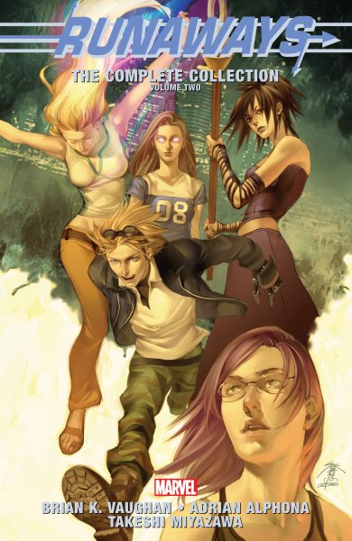 RUNAWAYS: THE COMPLETE COLLECTION VOL. 2 (Runaways: the Complete Collection, 2) cover