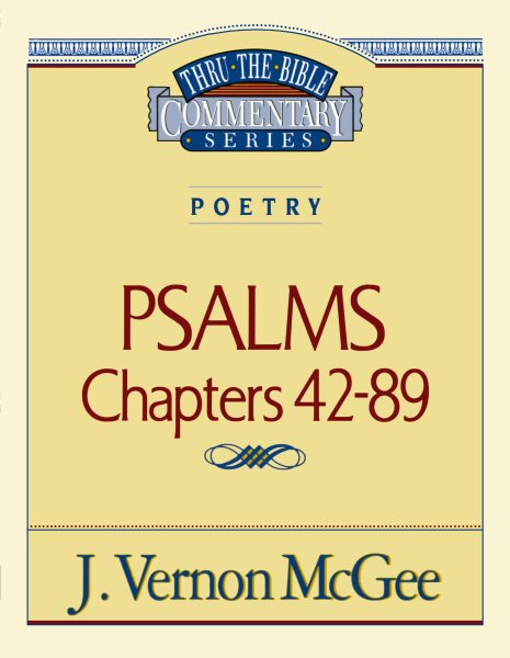 Thru the Bible Vol. 18: Poetry (Psalms 42-89) (18) cover