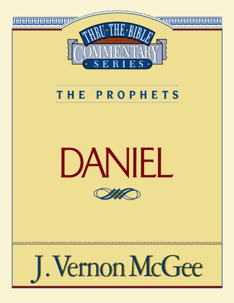Thru the Bible Vol. 26: The Prophets (Daniel) (26) cover