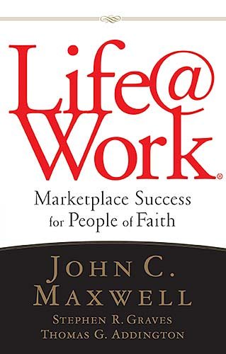 Life@Work: Marketplace Success for People of Faith cover