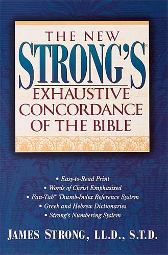 The New Strong's Exhaustive Concordance of The Bible cover
