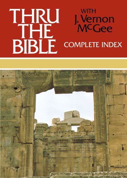 Thru the Bible, Vol. 6: Complete Index cover