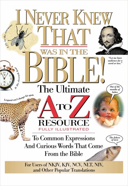 I Never Knew That Was in the Bible (A to Z Series) cover