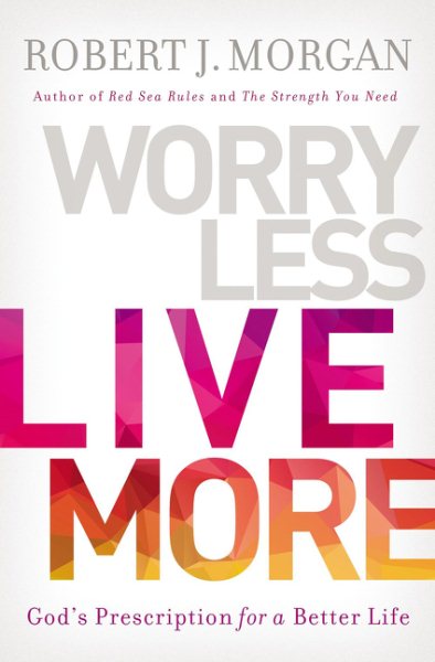 Worry Less, Live More cover