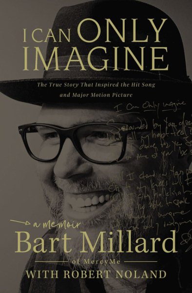 I Can Only Imagine: A Memoir cover