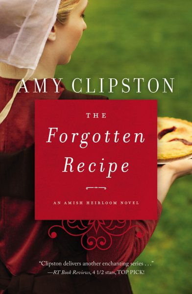 The Forgotten Recipe (An Amish Heirloom Novel) cover