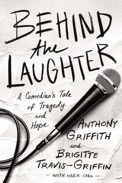 Behind the Laughter: A Comedian’s Tale of Tragedy and Hope cover