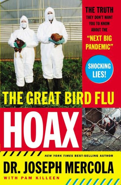 The Great Bird Flu Hoax: The Truth They Don't Want You to Know About the "Next Big Pandemic" cover
