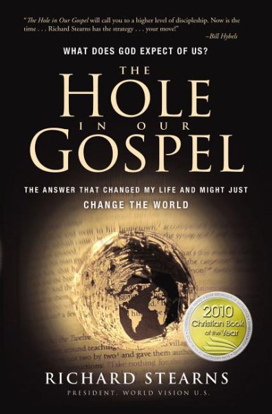 The Hole in Our Gospel: What Does God Expect of Us? cover