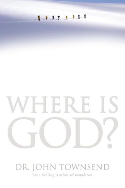 Where Is GOD?: Finding His Presence, Purpose and Power in Difficult Times cover