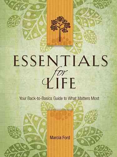 Essentials for Life: Your Back-to-Basics Guide to What Matters Most cover