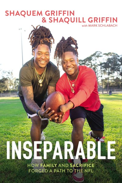 Inseparable: How Family and Sacrifice Forged a Path to the NFL cover