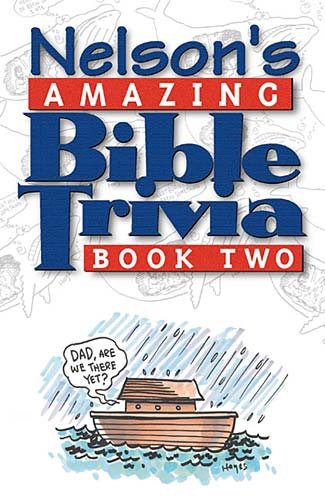 Nelson's Amazing Bible Trivia Book Two cover