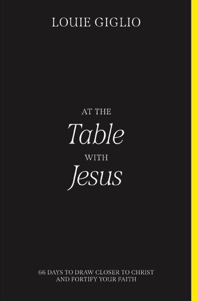 At the Table with Jesus: 66 Days to Draw Closer to Christ and Fortify Your Faith cover