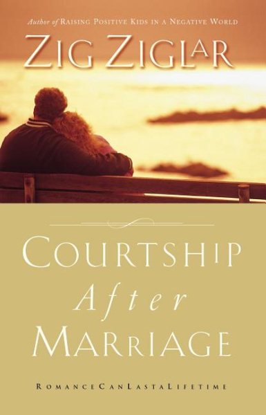 Courtship After Marriage: Romance Can Last a Lifetime cover