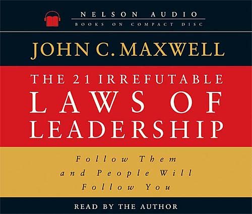 The 21 Irrefutable Laws of Leadership: Audiobook on 3 CDs cover