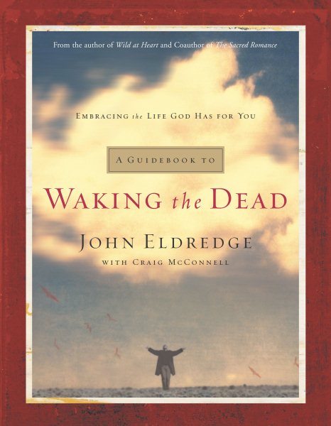 A Guidebook to Waking the Dead: Embracing the Life God Has for You cover