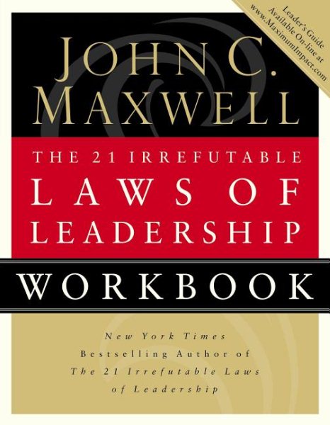 The 21 Irrefutable Laws Of Leadership, Workbook cover