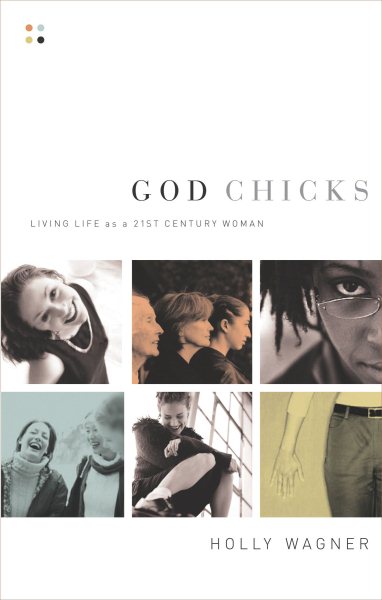 God Chicks: Living Life As A 21st Century Woman cover