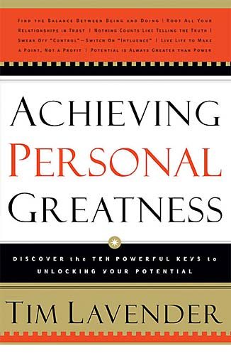 ACHIEVING PERSONAL GREATNESS: Discover the 10 Powerful Keys to Unlocking Your Potential cover