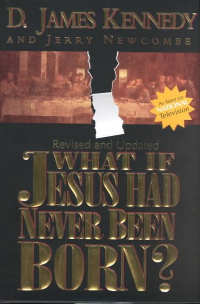 What If Jesus Had Never Been Born? The Positive Impact of Christianity in History