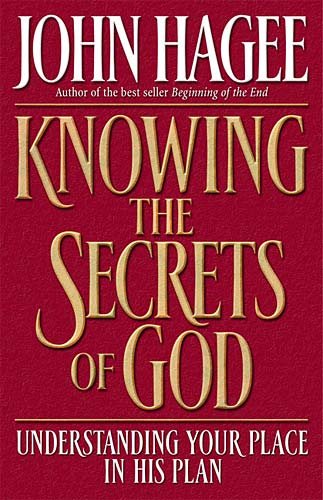 Knowing the Secrets of God: Understanding Your Place in His Plan cover