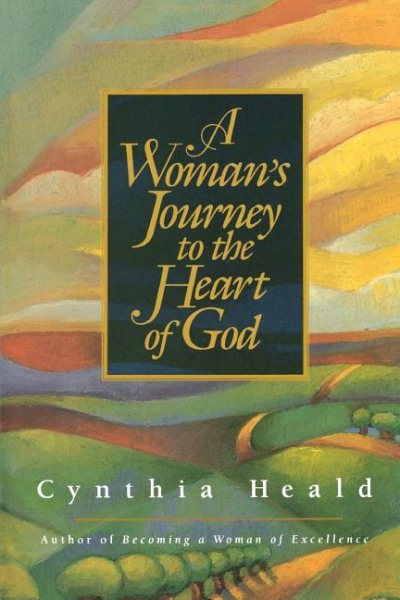 A Woman's Journey to the Heart of God cover