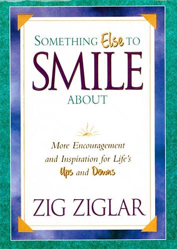 Something Else To Smile About More Encouragement And Inspiration For Life's Ups And Downs cover
