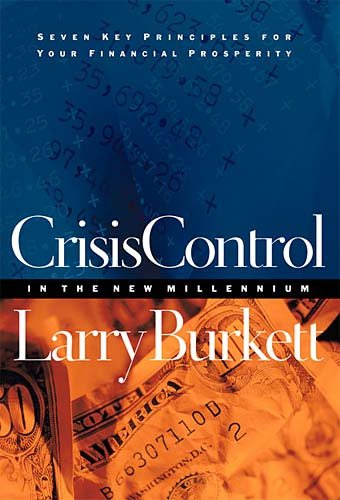 Crisis Control in the New Millennium ( Seven Key Principles for Your Financial  Prosperity ) cover