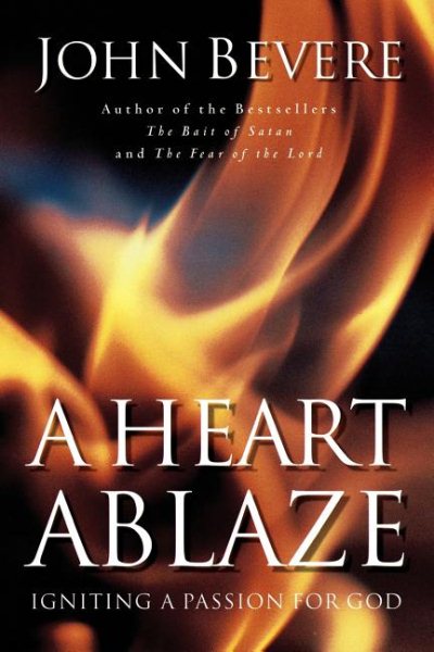 A Heart Ablaze: Igniting a Passion for God cover