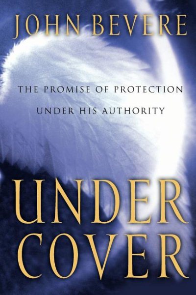 Under Cover: The Promise of Protection Under His Authority cover