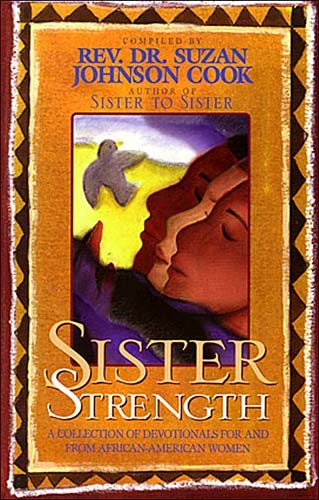 Sister Strength A Collection Of Devotionals For And From African-american Women cover
