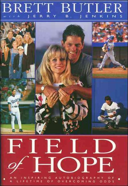 Field of Hope: An Inspiring Autobiography of a Lifetime of Overcoming Odds