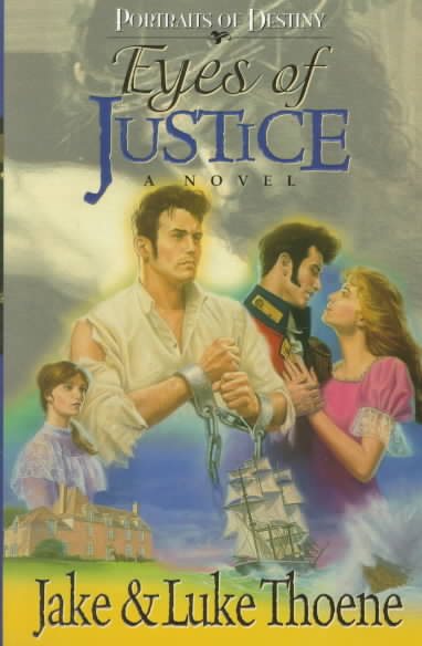 Eyes of Justice (Portraits of Destiny/Jake Thoene, Bk 2) cover