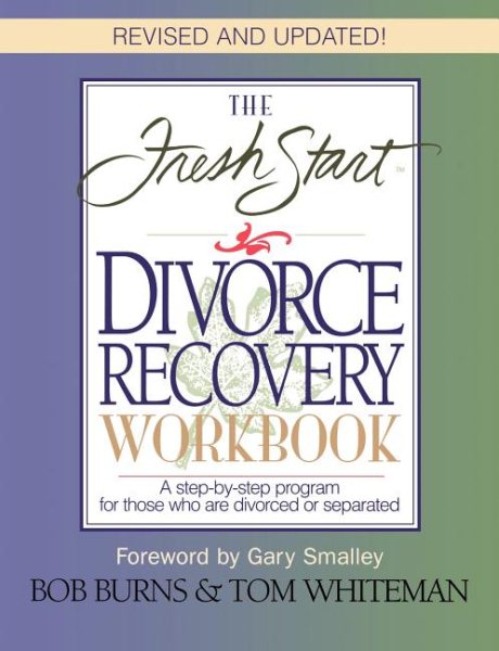 The Fresh Start Divorce Recovery Workbook: A Step-by-Step Program for Those Who Are Divorced or Separated cover
