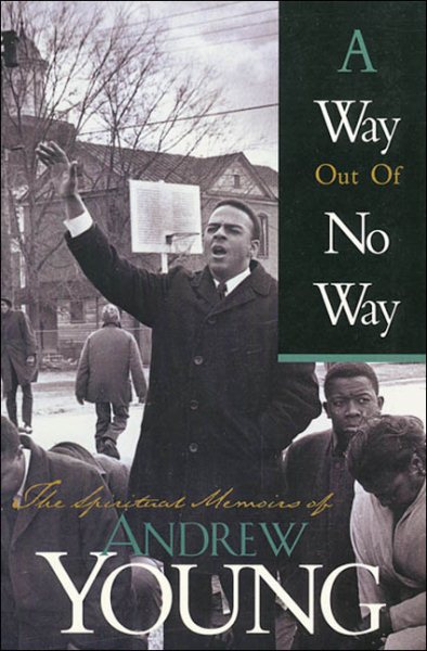A Way Out of No Way: The Spiritual Memoirs of Andrew Young cover