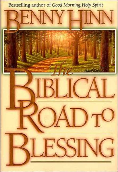 The Biblical Road to Blessing