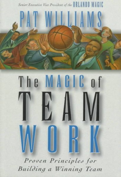 The Magic of Teamwork cover